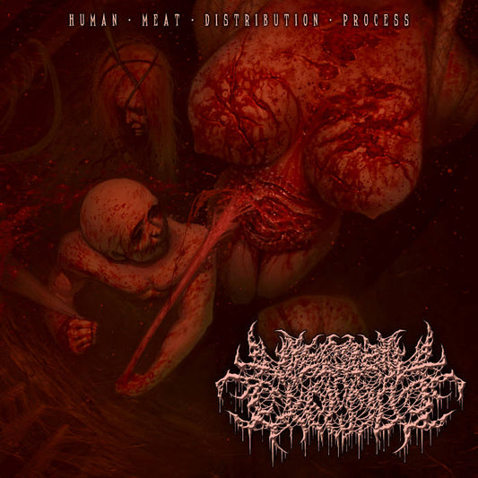 Visceral Explosion - Human Meat Distribution Process  ROTTEN MUSIC