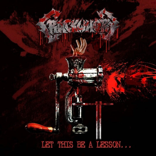 Crackwhore - Let That Be A Lesson  CDN RECORDS
