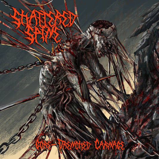 Shattered Spine - Gore-Drenched Carnage  OBSCURITY RECORDS