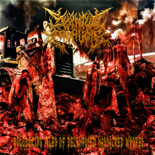 Syphilic Cadavers - Bulldozing Piles of Decomposed Massacred Whores  OBSCURITY RECORDS